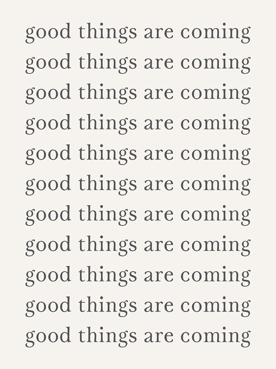 Good Things are Coming by PI Studio - Item # VARPDXPW754A